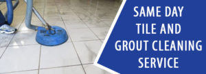 Same Day Tile and Grout Cleaning Service